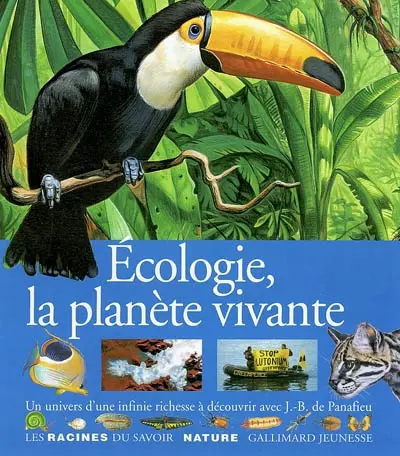 Ecologie, la planète vivante