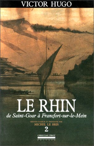 Le Rhin. Vol. 2
