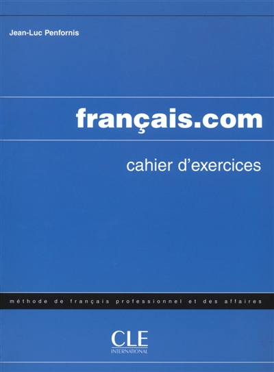 Français.com : cahier d'exercices