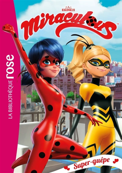 Miraculous 16 : Super-guêpe