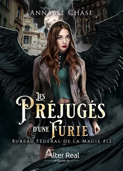 Bureau fédéral de la magie. Vol. 12. Les préjugés d'une furie