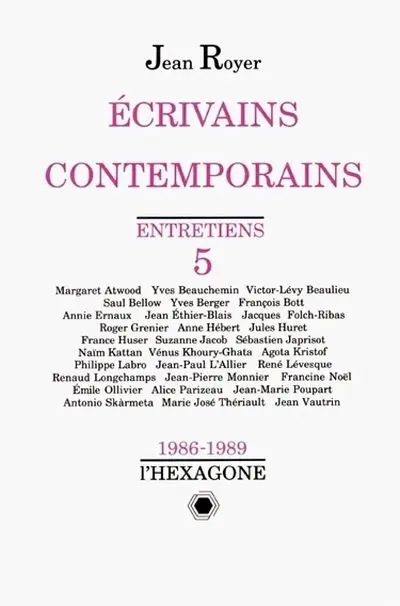 Ecrivains contemporains : entretiens 5 : 1986-1989