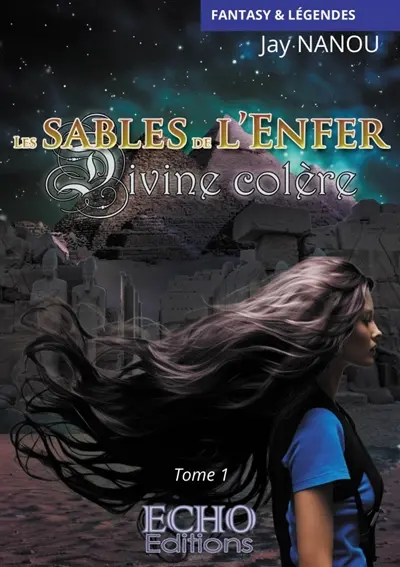 Les sables de l'Enfer : Divine colère