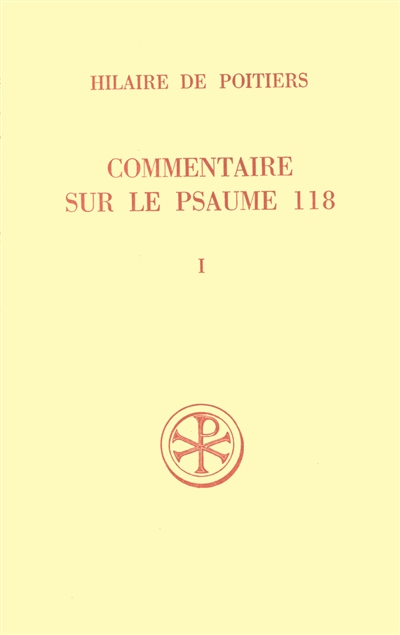 Commentaire sur le psaume 118. Vol. 1