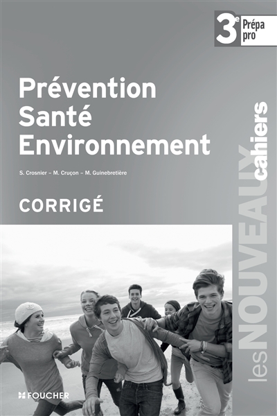 Prévention santé environnement 3e prépa-pro : corrigé