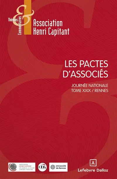 Les pactes d'associés : actes de la 29e Journée nationale de l'Association Henri Capitant des amis de la culture juridique française, Rennes, 29 novembre 2024