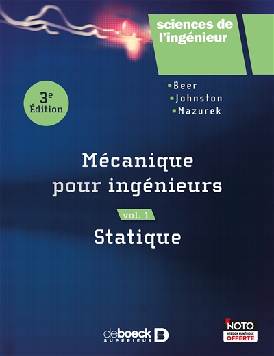Mécanique pour ingénieurs, tome 1 : Statique