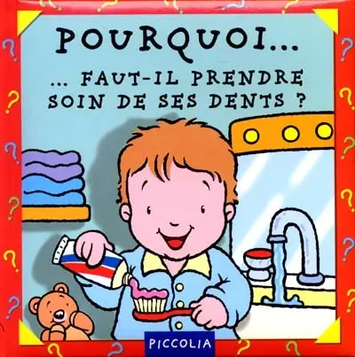 Pourquoi faut-il prendre soin de ses dents