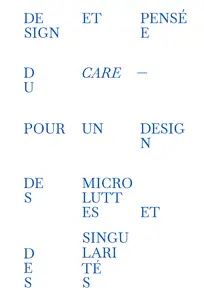 Design et pensée du care : pour un design des microluttes et des singularités
