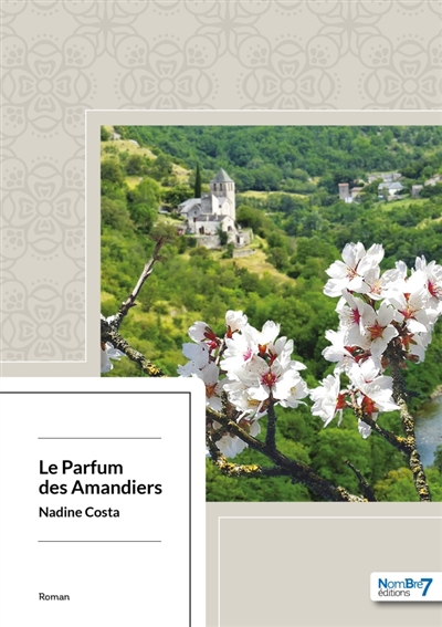 Le Parfum des Amandiers