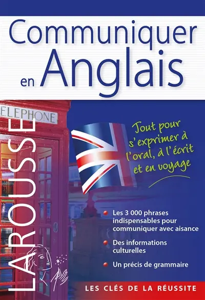 Communiquer en anglais : tout pour s'exprimer à l'oral, à l'écrit et en voyage