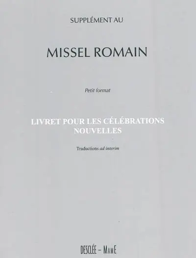 Supplément au Missel romain : livret pour les célébrations nouvelles : petit format