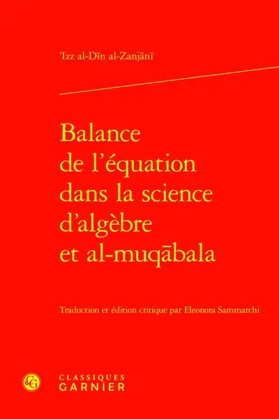Balance de l'équation dans la science d'algèbre et al-muqabala