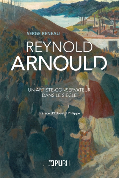 Reynold Arnould : un artiste-conservateur dans le siècle