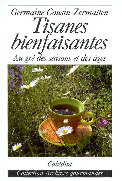 Tisanes bienfaisantes : au gré des saisons et des âges