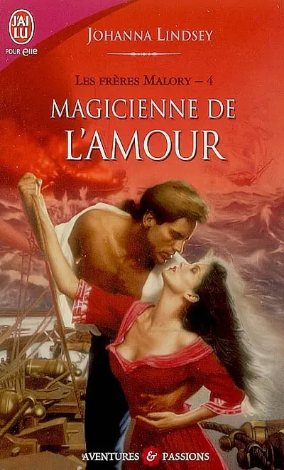 Les frères Malory. Vol. 4. Magicienne de l'amour