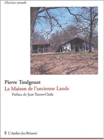 La maison de l'ancienne Lande