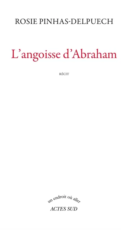 L'angoisse d'Abraham : récit