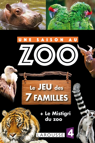 Le jeu des 7 familles + le mistigri du zoo : une saison au zoo