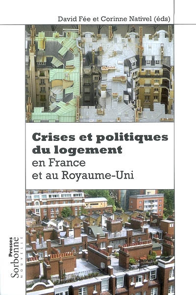 Crises et politiques du logement en France et au Royaume-Uni