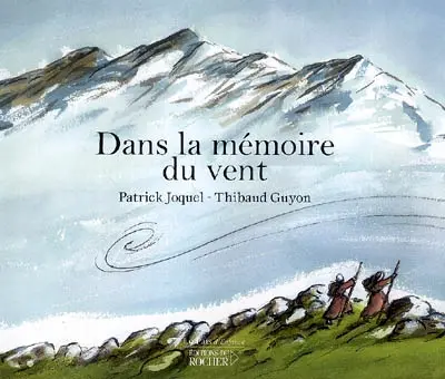 Dans la mémoire du vent