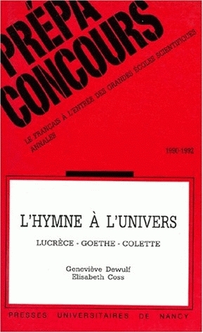 L'Hymne à l'Univers : Lucrèce, Goethe, Colette