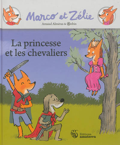 La princesse et les chevaliers