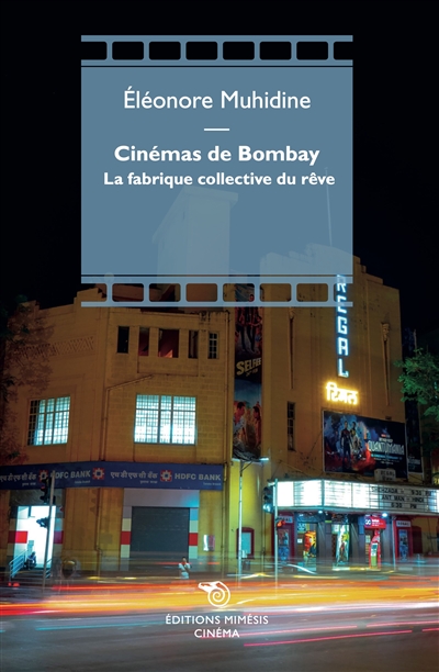 Cinémas de Bombay : la fabrique collective du rêve