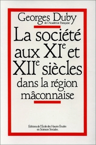 La Société aux 11e et 12e siècles dans la région mâconnaise