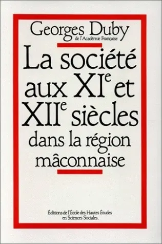 La Société aux 11e et 12e siècles dans la région mâconnaise