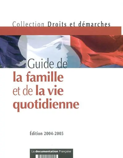 Guide de la famille et de la vie quotidienne