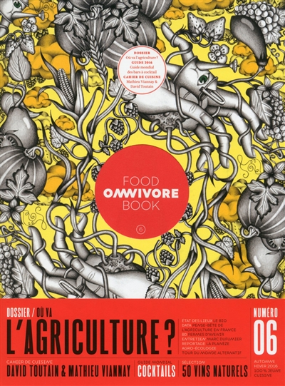 Omnivore food book, n° 6. Où va l'agriculture ?