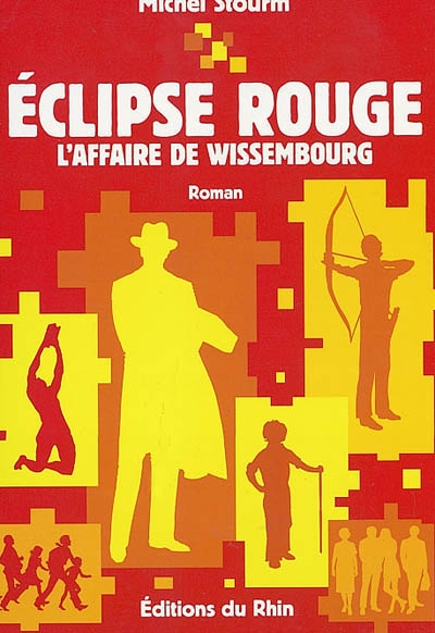 Eclipse rouge : l'affaire de Wissembourg