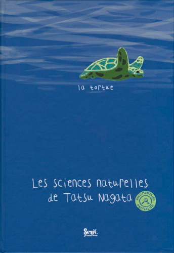 Les sciences naturelles de Tatsu Nagata. La tortue