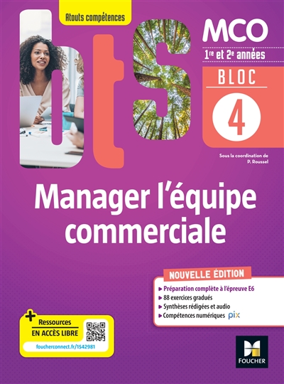 Bloc 4 : manager l'équipe commerciale : BTS MCO 1re et 2e années