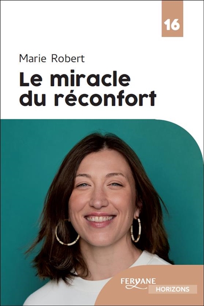 Le miracle du réconfort