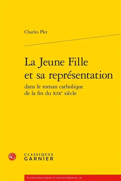 La jeune fille et sa représentation dans le roman catholique de la fin du XIXe siècle
