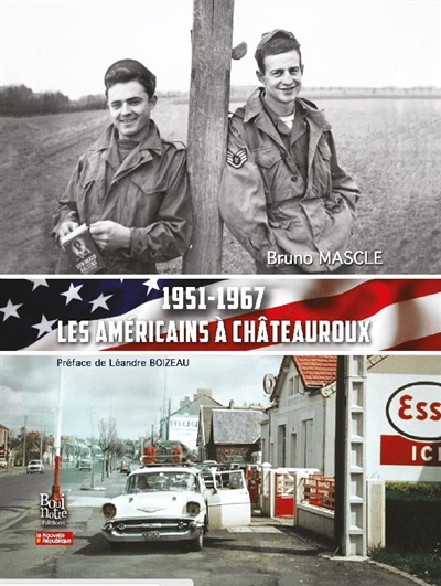 Les Américains à Châteauroux : 1951-1967