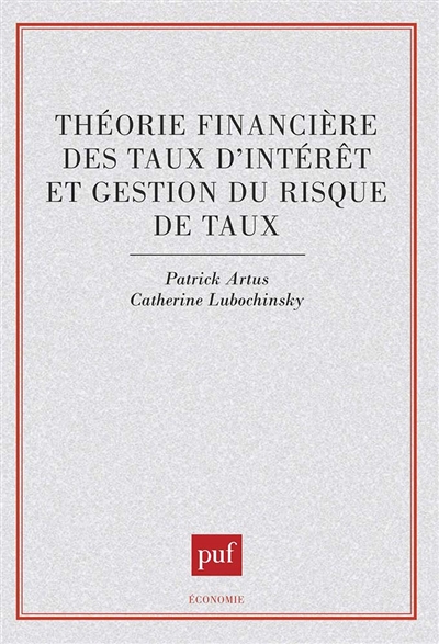 Théorie financière des taux d'intérêt et gestion du risque de taux