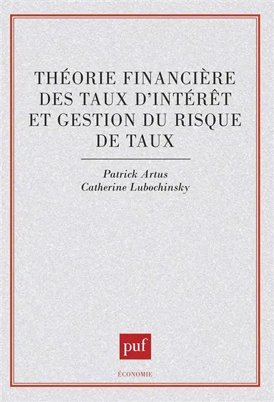 Théorie financière des taux d'intérêt et gestion du risque de taux