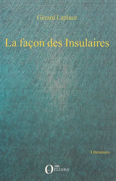 La façon des insulaires