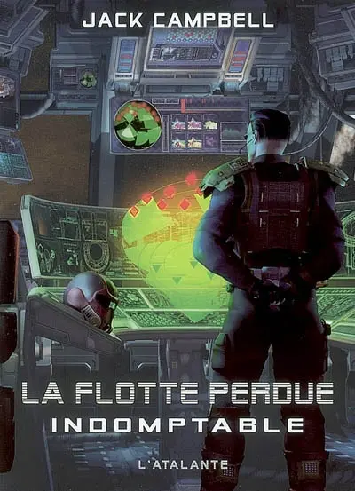 La flotte perdue. Vol. 1. Indomptable