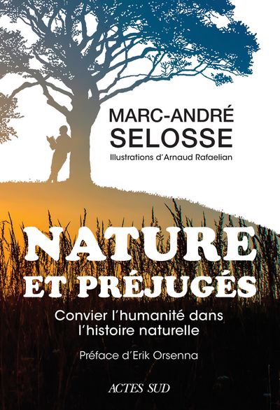 couverture du livre Nature et préjugés : convier l'humanité dans l'histoire naturelle