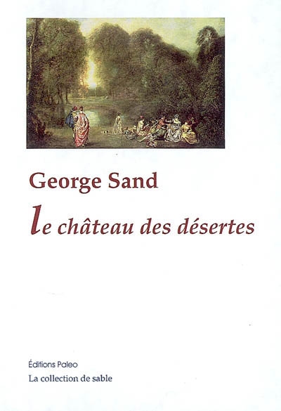 Le château des Désertes