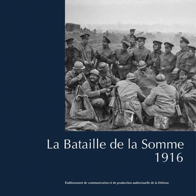 La bataille de la Somme : 1916