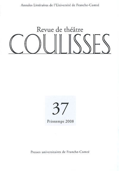 Coulisses, n° 37. Samuel Beckett et le théâtre de l'étranger : art, langues, façons (1re partie)