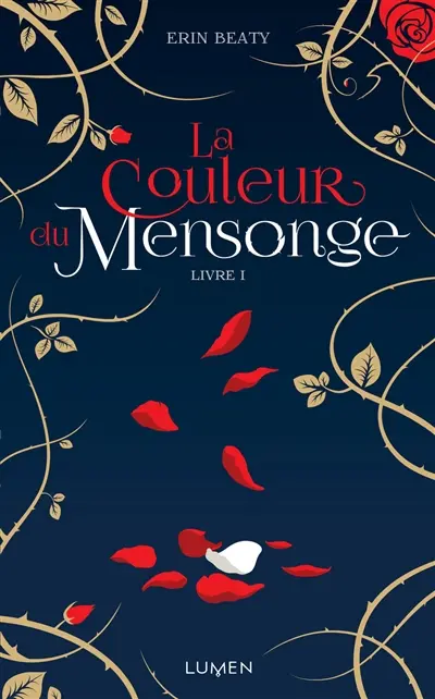 La couleur du mensonge. Vol. 1