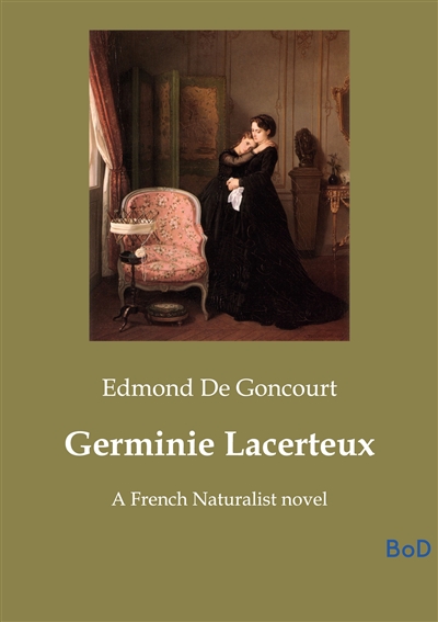 Germinie Lacerteux : A...