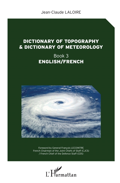 Dictionary of topography & dictionary of meteorology : English-French. Vol. 3