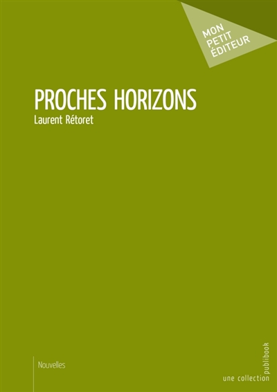 Proches horizons